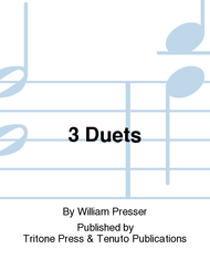 3 Duets Sheet Music by William Presser