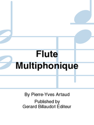 Flute Multiphonique Sheet Music by Pierre-Yves Artaud