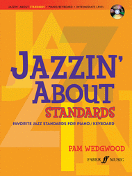 Jazzin' About Standards -- Favorite Jazz Standards for Piano / Keyboard Sheet Music by Pam Wedgwood