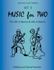 Music for Two Wedding & Classical Favorites for Cello Duet