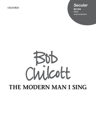 The Modern Man I Sing Sheet Music by Bob Chilcott
