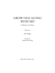 Grow Old Along With Me Sheet Music by Jake Heggie