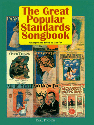 The Great Popular Standards Songbook Sheet Music by Egbert Van Alstyne