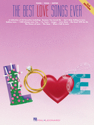 The Best Love Songs Ever - 3rd Edition Sheet Music by Various