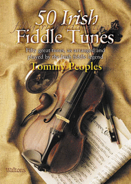 50 Irish Fiddle Tunes Sheet Music by Tommy Peoples