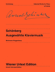 Selected Piano Works Sheet Music by Arnold Schoenberg