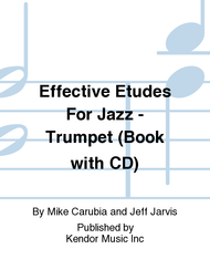 Effective Etudes For Jazz - Bb Trumpet - Book with MP3s Sheet Music by Carubia