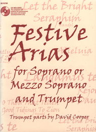 Festive Arias for Soprano or Mezzo Soprano and Trumpet Sheet Music by Scott Foss