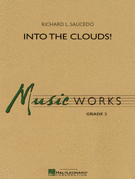 Into the Clouds! Sheet Music by Richard L. Saucedo