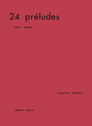 Preludes (24) Sheet Music by Maurice Ohana