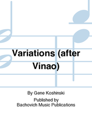 Variations (after Vinao) Sheet Music by Gene Koshinski