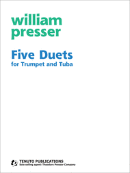 Five Duets for Trumpet and Tuba Sheet Music by William Presser