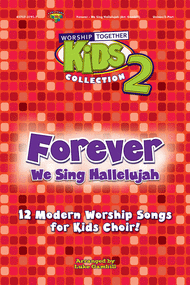 Forever - We Sing Hallelujah (CD Preview-Pak) Sheet Music by Luke Gambill