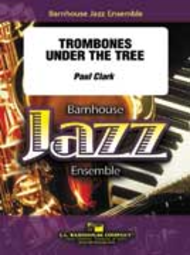 Trombones Under the Tree Sheet Music by Paul Clark