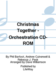 Christmas Together - Orchestration CD-ROM Sheet Music by Phil Barfoot