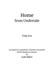 Home (from Undertale) for Saxophone Quartet SATB Sheet Music by Toby Fox