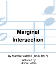 Marginal Intersection Sheet Music by Morton Feldman