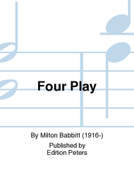 Four Play Sheet Music by Milton Babbitt