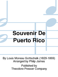 Souvenir De Puerto Rico Sheet Music by Louis Gottschalk