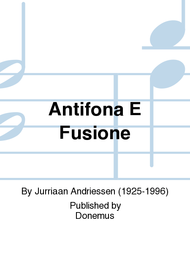 Antifona E Fusione Sheet Music by Jurriaan Andriessen