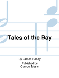 Tales of the Bay Sheet Music by James Hosay