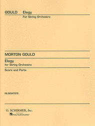 Elegy for String Orchestra Sheet Music by Morton Gould