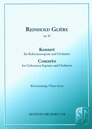 Concerto for Coloratura Soprano & Orchestra Sheet Music by Reinhold Moritzovich Gliere