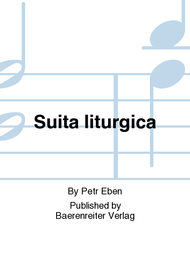 Suita liturgica Sheet Music by Petr Eben