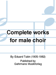 Complete works for male choir Sheet Music by Eduard Tubin