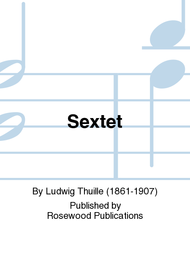 Sextet Sheet Music by Ludwig Thuille