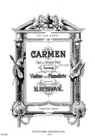 Carmen : Oper : Auszug fur Violine und Pianoforte Sheet Music by Georges Bizet