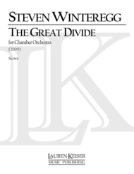 The Great Divide for Chamber Orchestra Sheet Music by Steven Winteregg