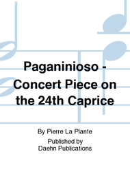 Paganinioso - Concert Piece on the 24th Caprice Sheet Music by Pierre La Plante