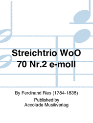 Streichtrio WoO 70 Nr.2 e-moll Sheet Music by Ferdinand Ries