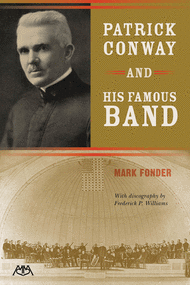 Patrick Conway and His Famous Band Sheet Music by Mark Fonder