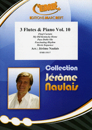 3 Flutes & Piano Volume 10 Sheet Music by Jerome Naulais