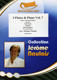 3 Flutes & Piano Volume 7 Sheet Music by Jerome Naulais