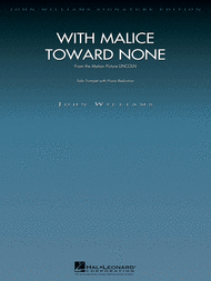 With Malice Toward None (from Lincoln) Sheet Music by John Williams