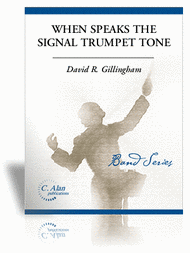 When Speaks the Signal-Trumpet Tone Sheet Music by David Gillingham
