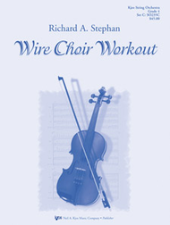 Wire Choir Workout Sheet Music by Rudolf Stephan