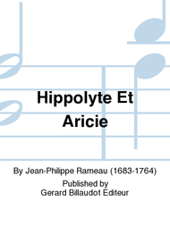 Hippolyte Et Aricie Sheet Music by Jean Rameau
