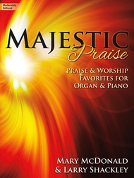 Majestic Praise Sheet Music by Larry Shackley