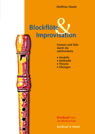 Blockflote & Improvisation Sheet Music by Matthias Maute
