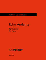 Echo Andante Sheet Music by Helmut Lachenmann