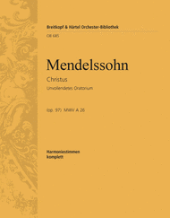 Christ MWV A 26 (Op. 97) Sheet Music by Felix Bartholdy Mendelssohn