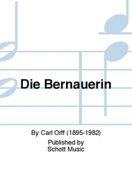 Die Bernauerin Sheet Music by Carl Orff