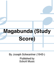 Magabunda (Witchnomad) Sheet Music by Joseph Schwantner