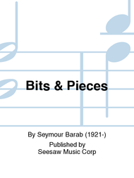 Bits & Pieces Sheet Music by Seymour Barab