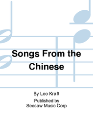 Songs From the Chinese Sheet Music by Leo Kraft