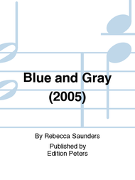 Blue and Gray Sheet Music by Rebecca Saunders